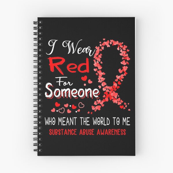 Item preview, I Wear Red For Substance Abuse Awareness designed and sold by Tadmab.