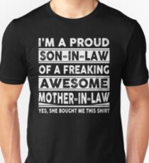 Ich bin ein stolzer Schwiegersohn einer verdammten ehrfürchtigen Schwiegermutter Slim Fit T-Shirt
