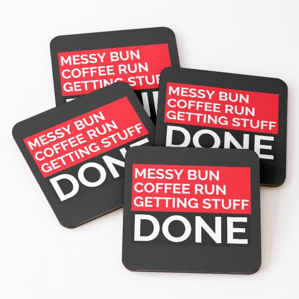 Item preview, MESSY BUN COFFEE RUN GETTING STUFF DONE T-SHIRT designed and sold by BestCoolStuff.
