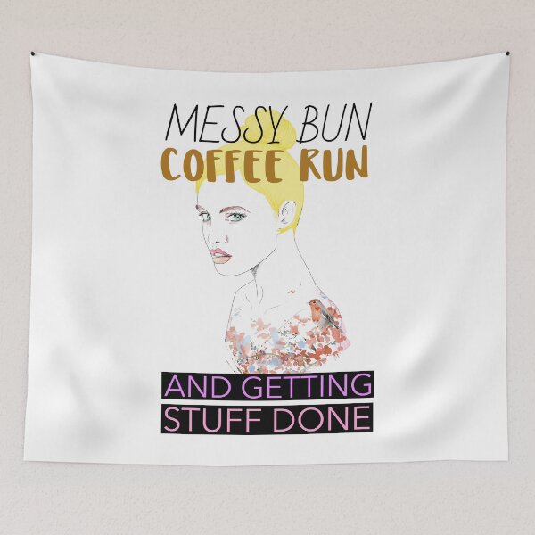 Item preview, MESSY BUN COFFEE RUN AND GETTING STUFF DONE T-SHIRT designed and sold by BestCoolStuff.