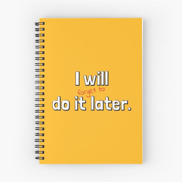 Item preview, I Will (Forget to) Do It Later designed and sold by Capputeeno.