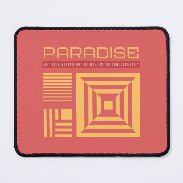 Item preview, PARADISE | Entities should not be multiplied unnecessarily designed and sold by AladdinMktgs.