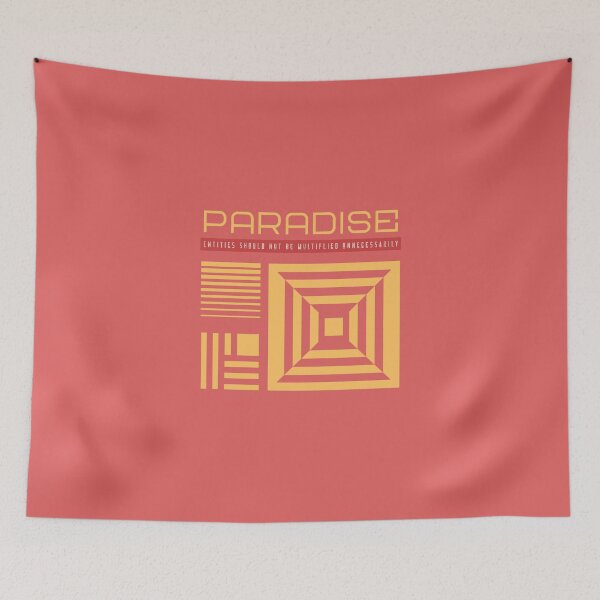 Item preview, PARADISE | Entities should not be multiplied unnecessarily designed and sold by AladdinMktgs.