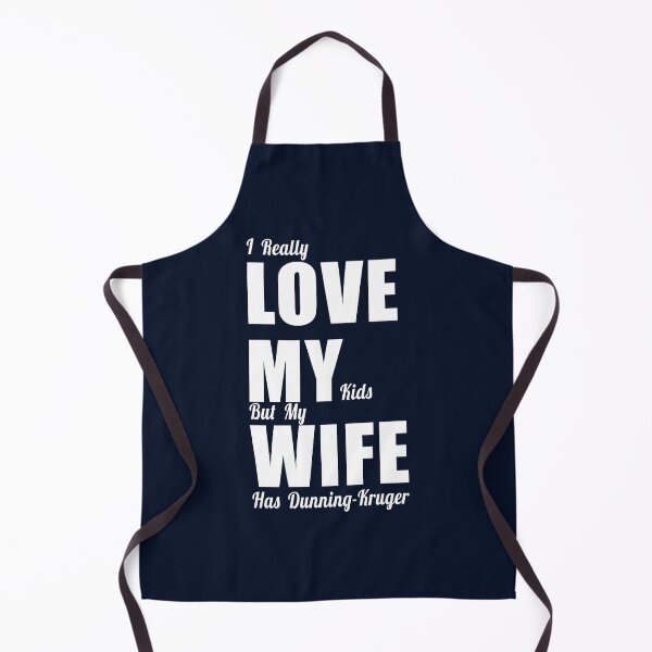 Item preview, My wife has Dunning-Kruger designed and sold by jdtees.