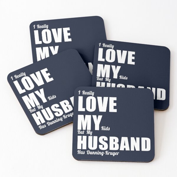 Item preview, My husband has Dunning-Kruger designed and sold by jdtees.