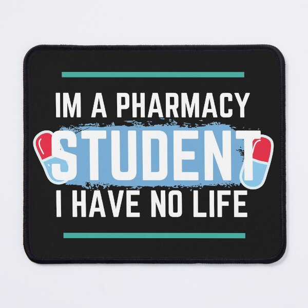 Item preview, Im A Pharmacy Student I Have No Life designed and sold by 69hoffman.