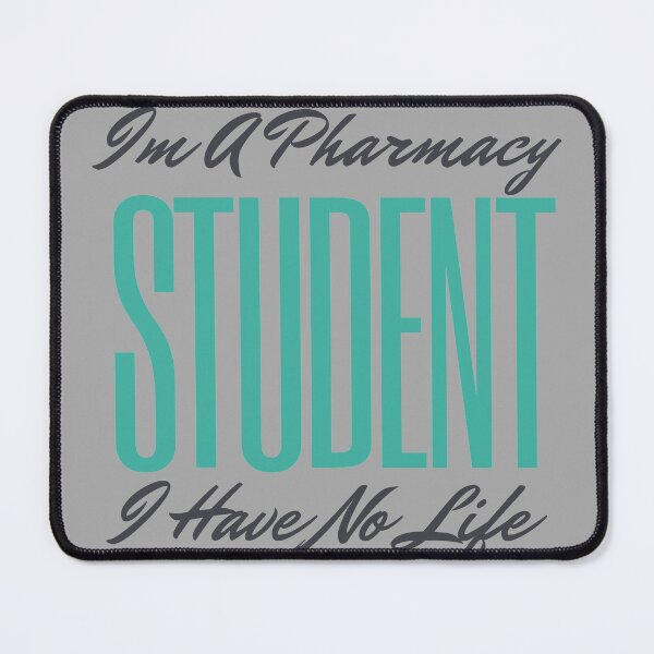 Item preview, Im A Pharmacy Student I Have No Life, designed and sold by 69hoffman.