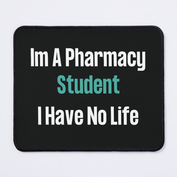 Item preview, Im A Pharmacy Student I Have No Life 2 designed and sold by 69hoffman.