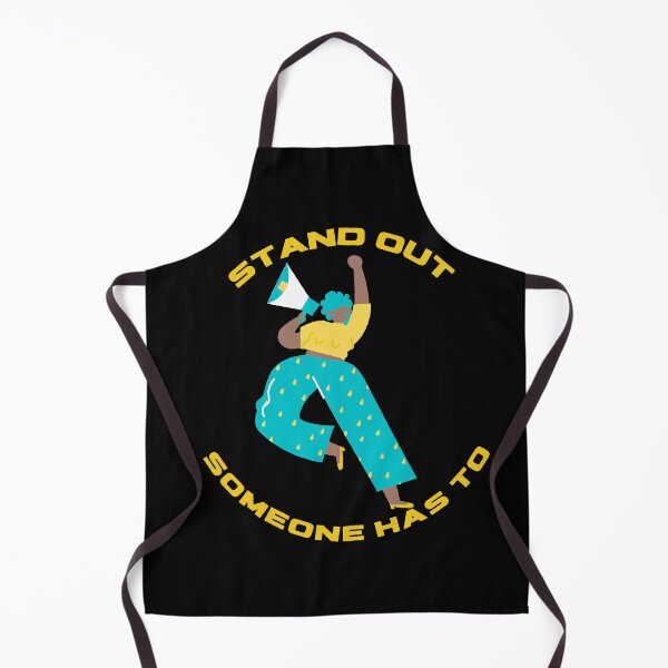 Item preview, Stand Out. Someone Has to.  designed and sold by CheekyGrace.