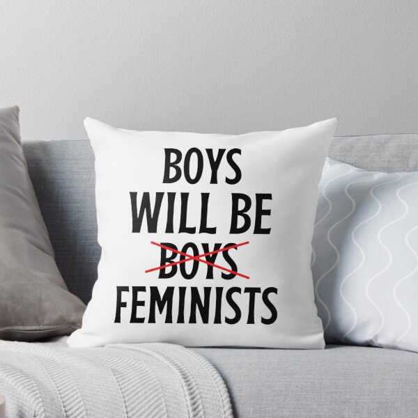 Item preview, Boys Will Be Boys Memes Funny Feminism Sayings Lovers designed and sold by chetan786.