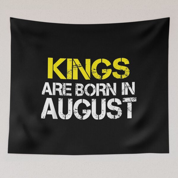 Item preview, Kings Are born in August  designed and sold by LilaDabrowska.