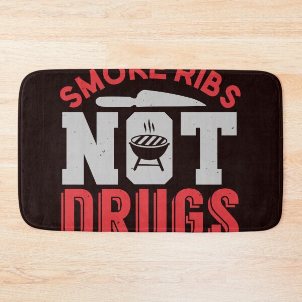 Item preview, Smoke Ribs, Not Drugs - Funny BBQ Shirt designed and sold by StreetShirts1.