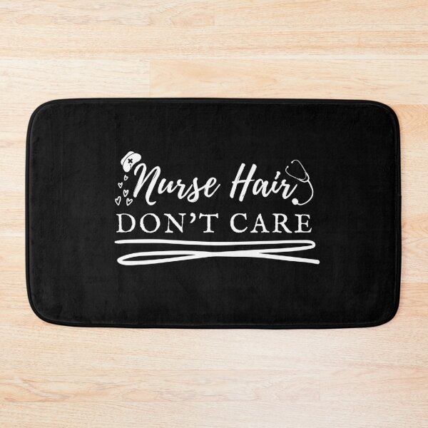 Item preview, Nurse Hair Don't Care designed and sold by 24FAHSION.