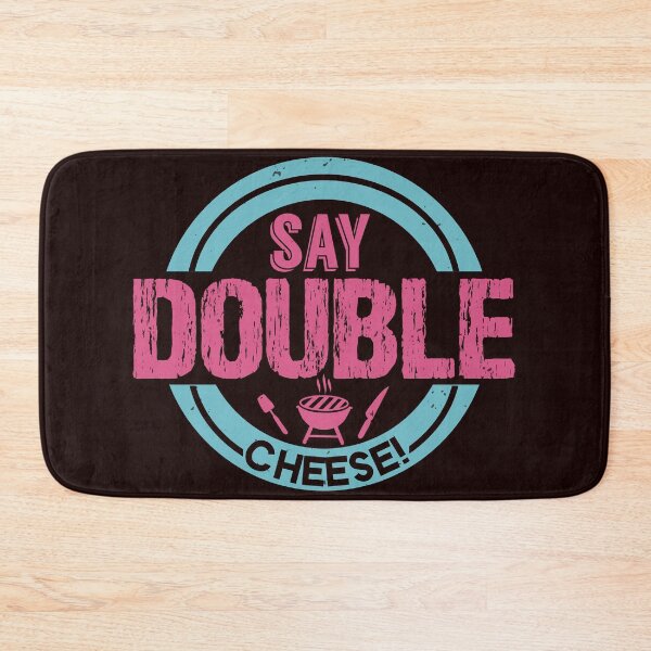 Item preview, Say Double Cheese ! Funny BBQ Shirt designed and sold by StreetShirts1.