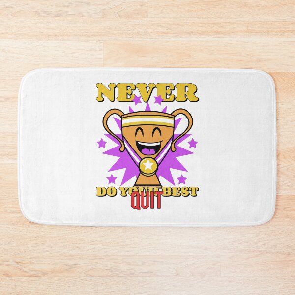 Item preview, Never Do Your Best Quit designed and sold by crazydotdesigns.