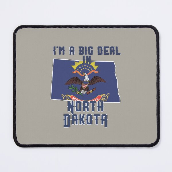 Item preview, I'm a big deal in North Dakota designed and sold by GamerGeekMedia.