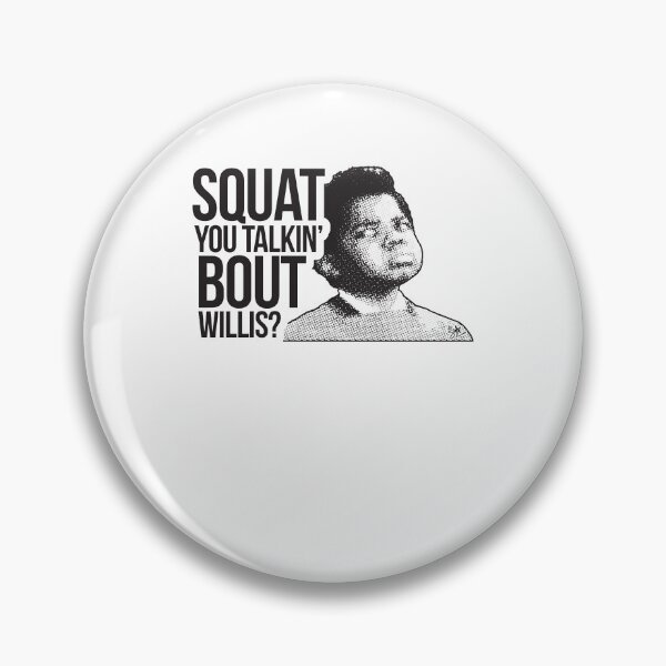 Item preview, Funny Gifts Squat You Talkin Bout Willis  Different Strokes Workout Idol Boys Fot You designed and sold by DanykaRatke.