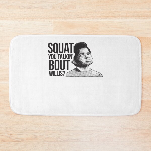 Item preview, Funny Gifts Squat You Talkin Bout Willis  Different Strokes Workout Idol Boys Fot You designed and sold by DanykaRatke.