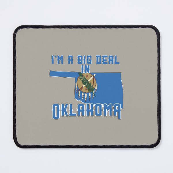 Item preview, I'm a big deal in Oklahoma designed and sold by GamerGeekMedia.