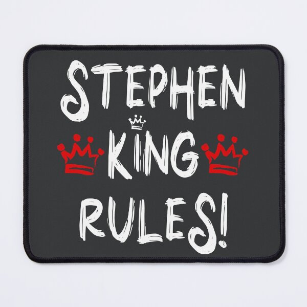 Item preview, Stephen King Rules, Stephen King Fan Design designed and sold by Constant Readers.