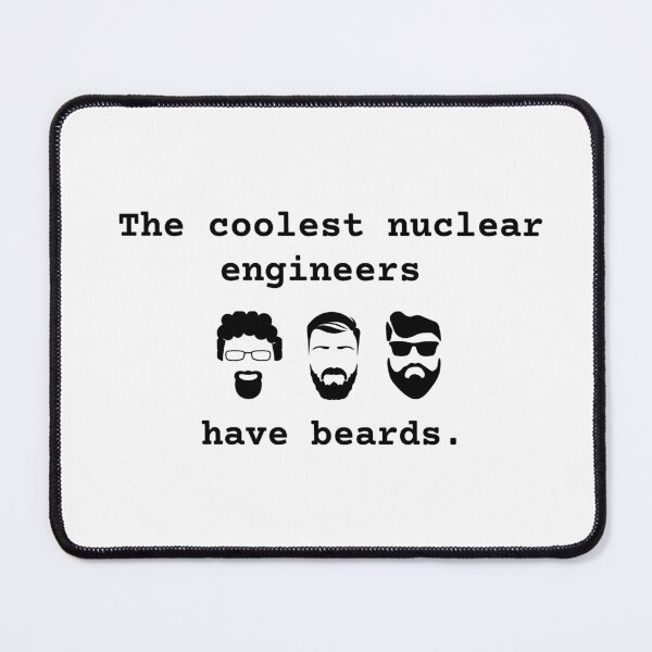 Item preview, The coolest nuclear engineers have beards.  designed and sold by A-priori.
