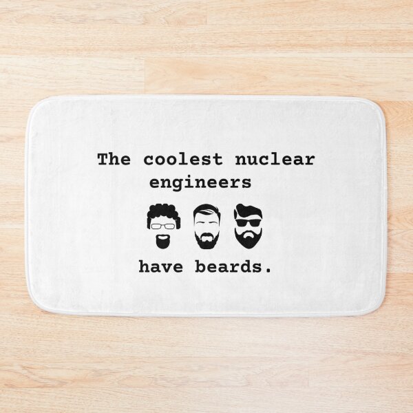 Item preview, The coolest nuclear engineers have beards.  designed and sold by A-priori.