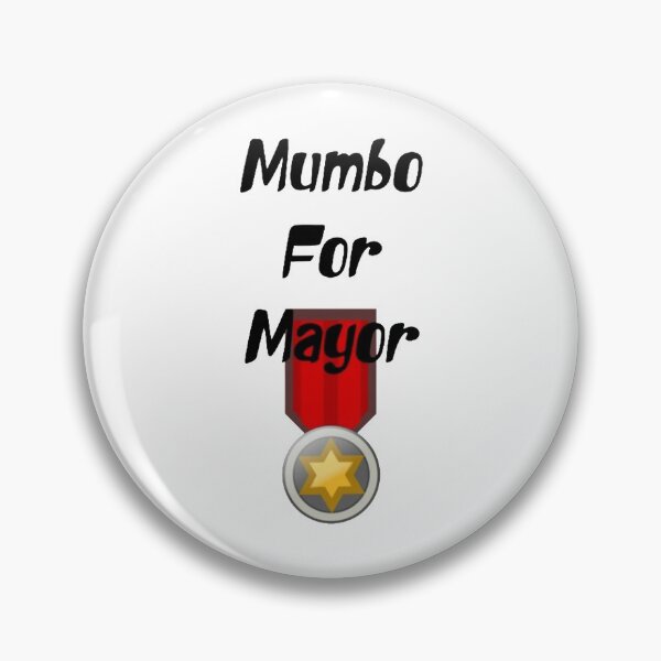Item preview, Mumbo For Mayor designed and sold by PhamNina.