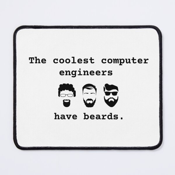 Item preview, The coolest computer engineers have beards.  designed and sold by A-priori.