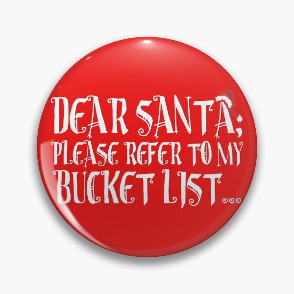 Item preview, Dear Santa, Please refer to my Bucket list! designed and sold by Capiral Bucketlist.