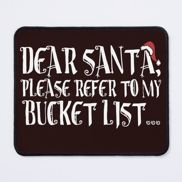 Item preview, Dear Santa, Please refer to my Bucket list! designed and sold by Capiral Bucketlist.