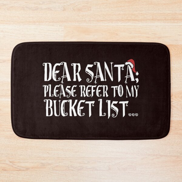Item preview, Dear Santa, Please refer to my Bucket list! designed and sold by Capiral Bucketlist.