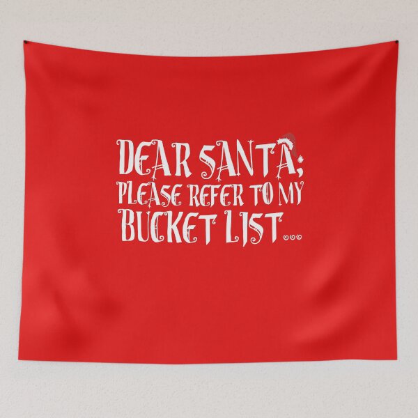 Item preview, Dear Santa, Please refer to my Bucket list! designed and sold by Capiral Bucketlist.
