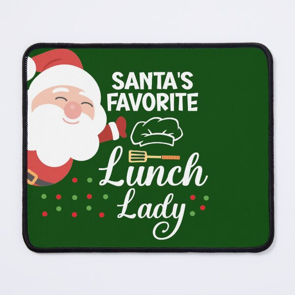 Item preview, Santa's Favorite Lunch Lady designed and sold by koonam.