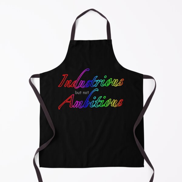 Item preview, Industrious but not Ambitious designed and sold by Cayennesa.