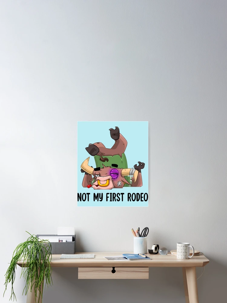 Thumbnail 2 of 3, Poster, Not My First Rodeo designed and sold by Dorothyruss.