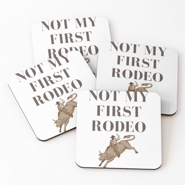 Item preview, Not My First Rodeo designed and sold by Dorothyruss.