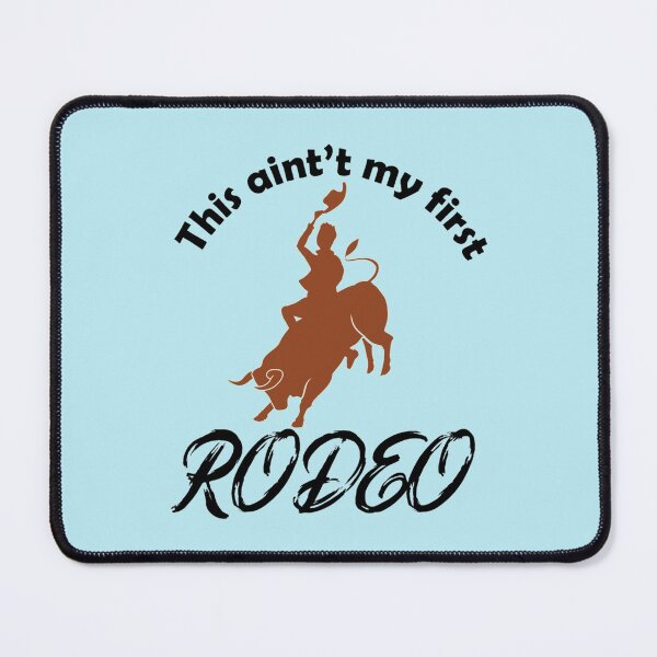 Item preview, Not My First Rodeo designed and sold by Dorothyruss.