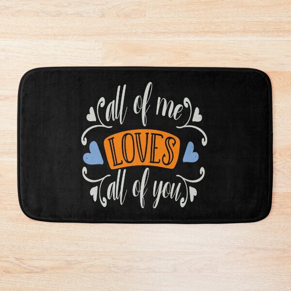 Item preview, All Of Me Loves All Of You designed and sold by FOX1999-Design.
