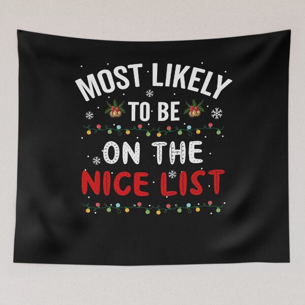 Item preview, Most Likely To Be On The Nice List, Christmas designed and sold by Fabvity.