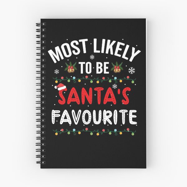 Item preview, Most Likely To Be Santa's Favourite, Christmas designed and sold by Fabvity.