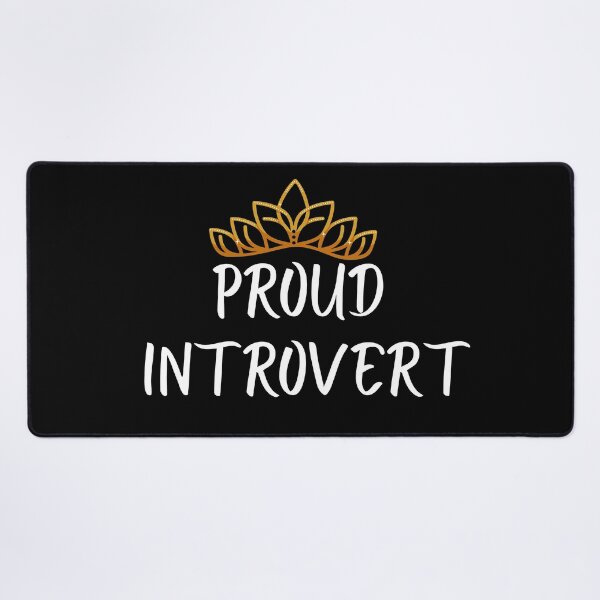 Item preview, Proud Introvert designed and sold by SPF14.