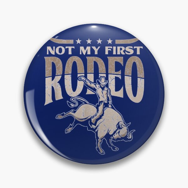 Item preview, not my first rodeo designed and sold by Dorothyruss.