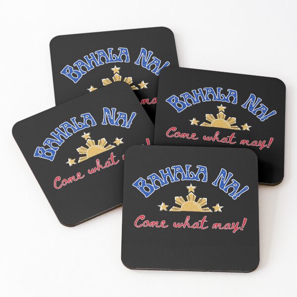 Item preview, Bahala Na! Come What May! Filipino Saying 2 designed and sold by MyPrintCharming.