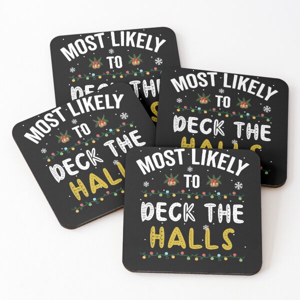 Item preview, Most Likely To Deck The Halls, Christmas designed and sold by Fabvity.
