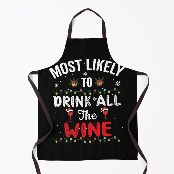 Item preview, Most Likely To Drink All The Wine, Christmas designed and sold by Fabvity.