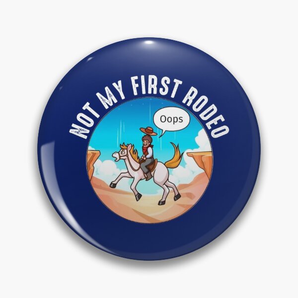 Item preview, Not My First Rodeo designed and sold by Dorothyruss.