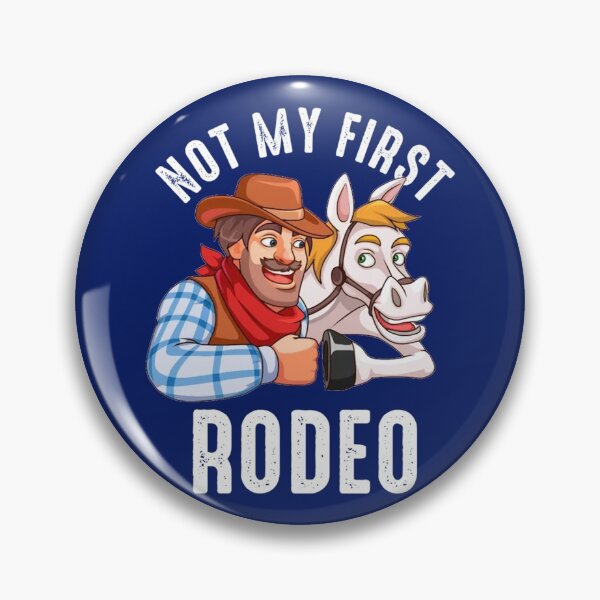 Item preview, Not My First Rodeo designed and sold by Dorothyruss.