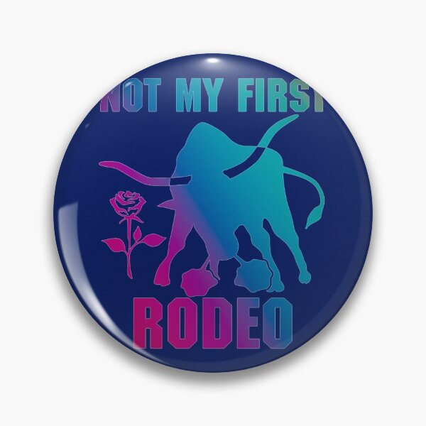 Item preview, not my first rodeo - AWESOME Cowboy, funny, rodeos, bull riding, horse, humor, joke, not my first ro designed and sold by Dorothyruss.