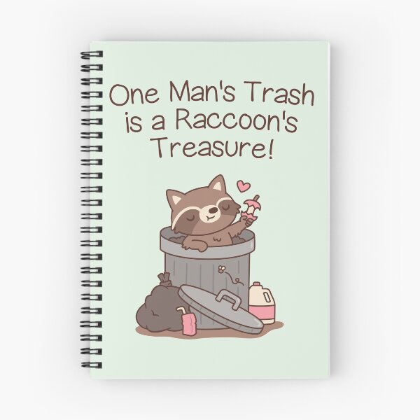 Item preview, One Man's Trash Is A Raccoon's Treasure designed and sold by rustydoodle.