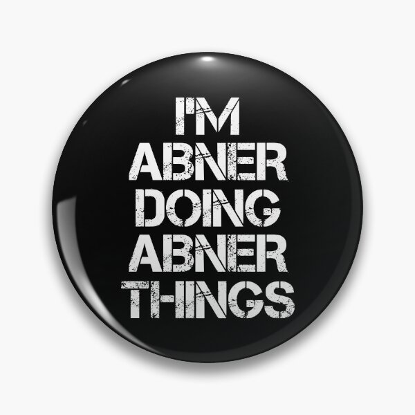 Item preview, Abner Name T Shirt - I'm Abner Doing Abner Things Name Gift Item Tee designed and sold by chezeva.